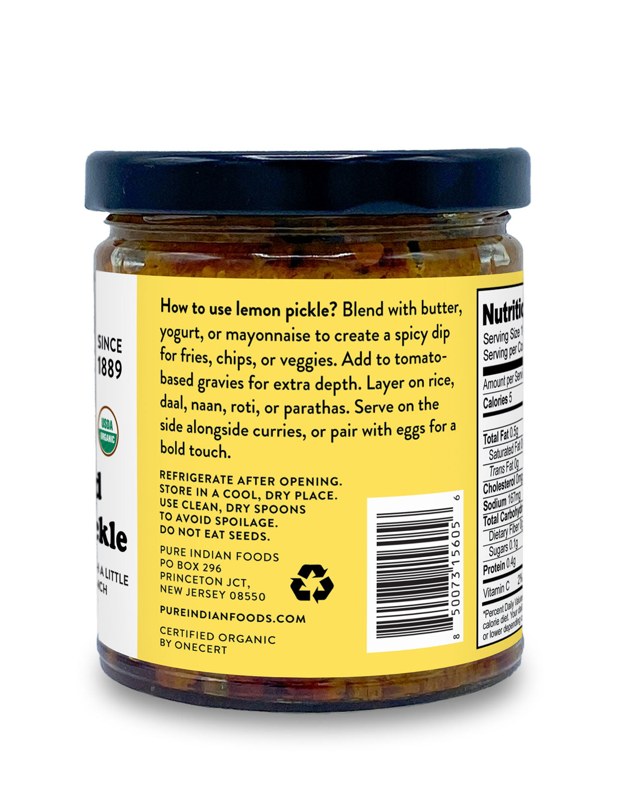 Side label on a jar of our indian lemon pickle. Says: How to use lemon pickle? Blend with butter, yogurt, or mayonnaise to create a spicy dip for fries, chips, or veggies. Add to tomato-based gravies for extra depth. Layer on rice, daal, naan, roti, or parathas. Serve on the side alongside curries, or pair with eggs for a bold touch.