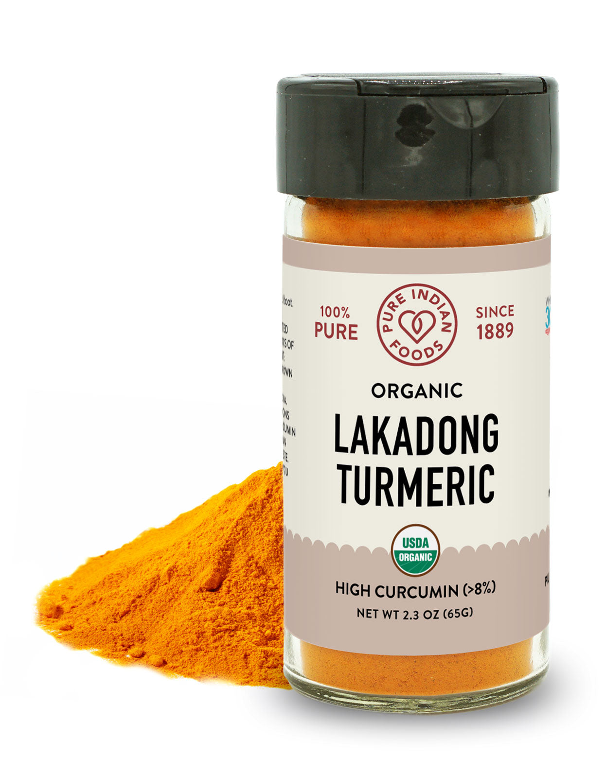 Jar of Pure Indian Foods 100% Pure Organic Lakadong Turumeric Powder. Label shows it's certified organic and is high curcumin tumeric with more than 8%.