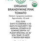 Organic Brandywine Pink Tomato Seeds